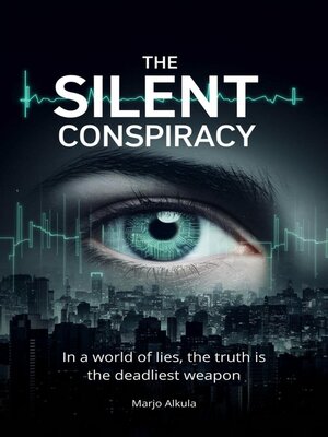 cover image of The Silent Conspiracy